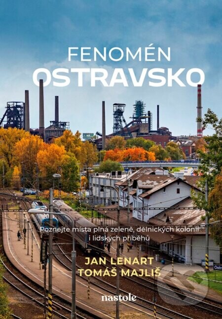 Fenomén Ostravsko - Jan Lenart, Tomáš Majliš