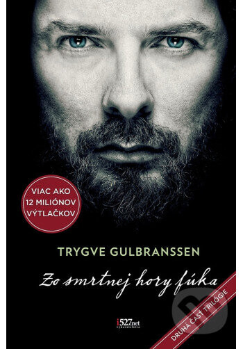 Zo smrtnej hory fúka - Trygve Gulbranssen