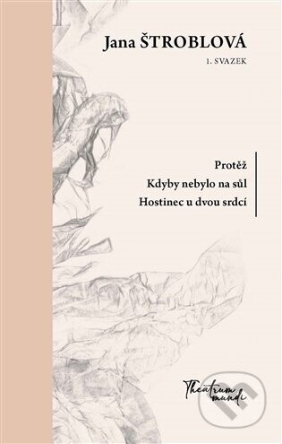 Protěž, Kdyby nebylo na sůl, Hostinec u dvou srdcí