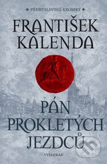 Pán prokletých jezdců - František Kalenda