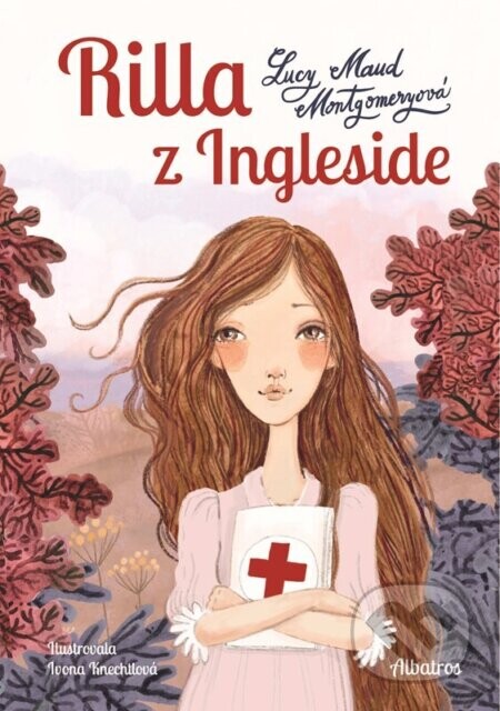 Rilla z Ingleside - Lucy Maud Montgomery, Ivona Knechtlová (ilustrátor)