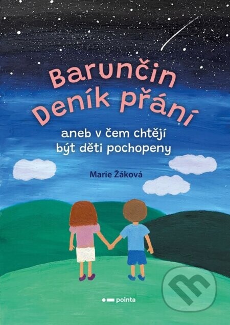 Barunčin deník přání (aneb v čem chtějí být děti pochopeny)