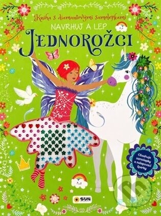 Kniha s diamantovými samolepkami - JEDNOROŽCI - Navrhuj a Lep