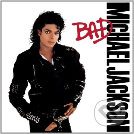 Michael Jackson: Bad - Michael Jackson, Michael Jackson
