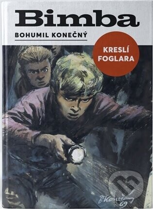 Bimba kreslí Foglara - Bohumil Konečný