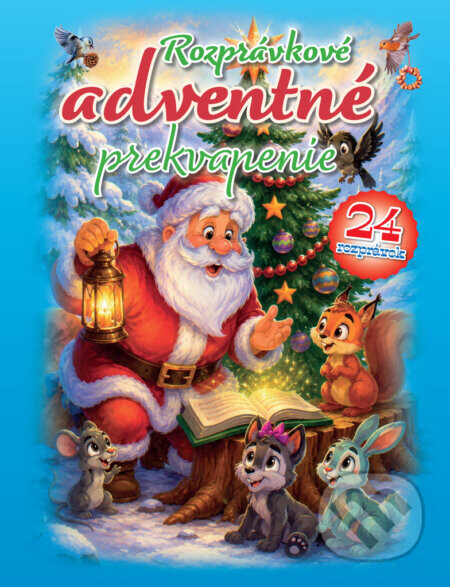 Rozprávkové adventné prekvapenie (24 rozprávok)