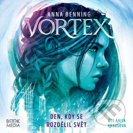 Den, kdy se rozdělil svět - Anna Benning