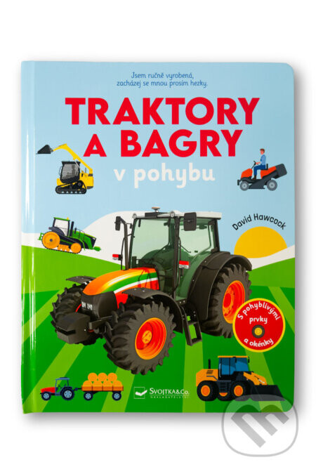 Traktory a bagry v pohybu - David Hawcock