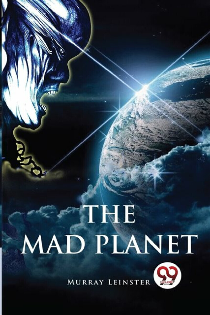 The Mad Planet - Leinster Murray