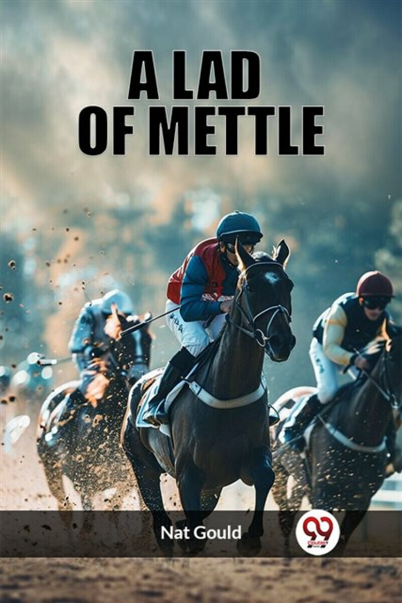 A Lad of Mettle - Nat Gould