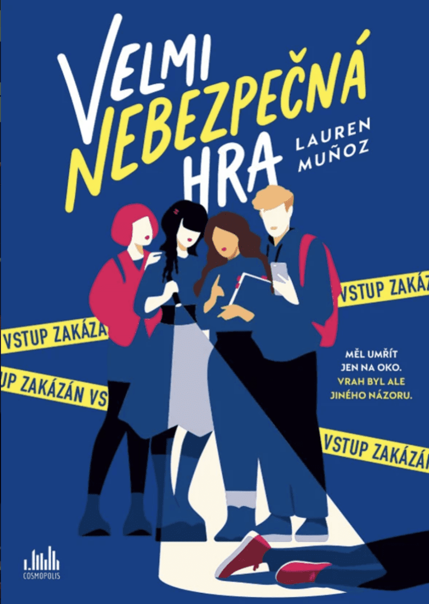 Velmi nebezpečná hra - Lauren Munoz