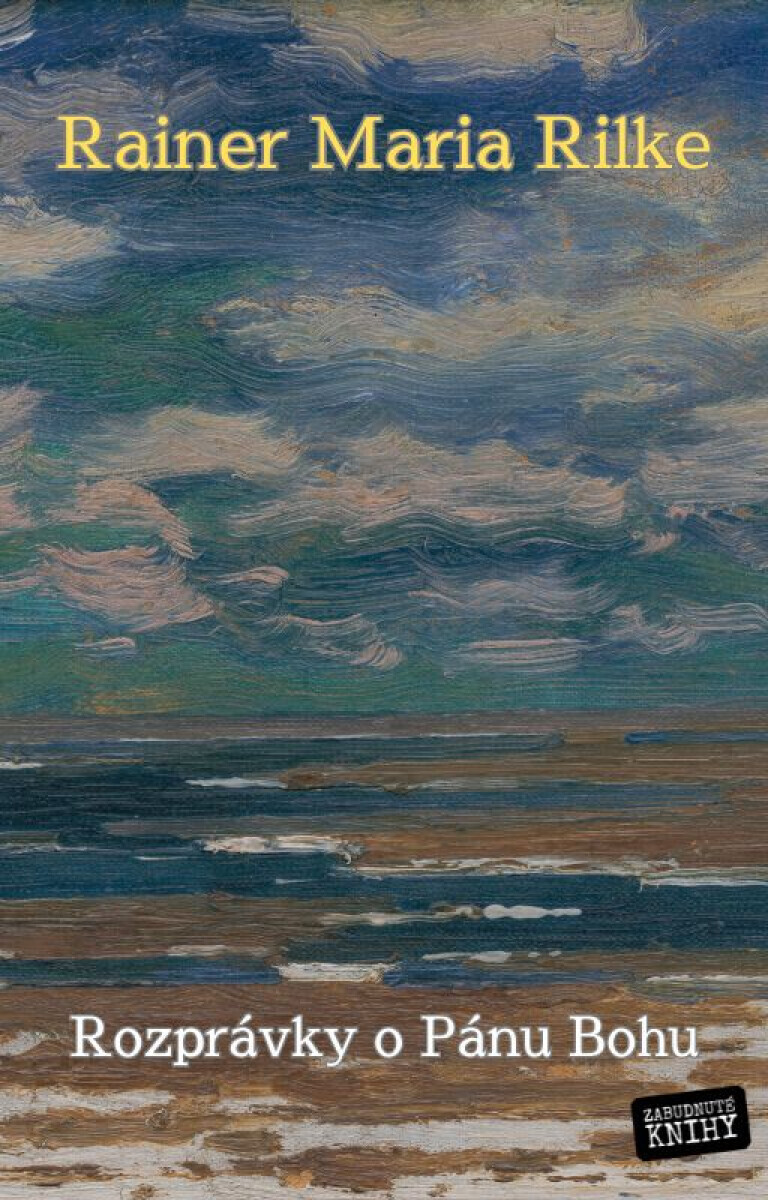 Rozprávky o Pánu Bohu - Reiner Maria Rilke