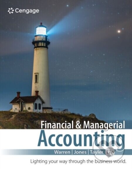 Financial & Managerial Accounting - Carl Warren, William Tayler, Jefferson Jones