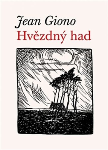 Hvězdný had
					 - Giono Jean