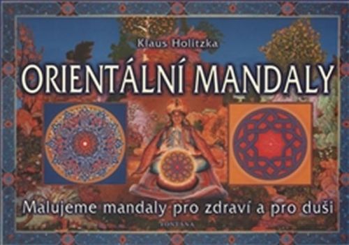 Orientální mandaly
					 - Holitzka Klaus