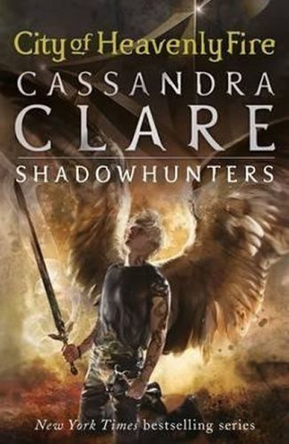 City of Heavenly Fire - The Mortal Instruments Book 6
					 - Clareová Cassandra