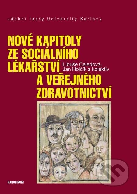 Nové kapitoly ze sociálního lékařství a veřejného zdravotnictví