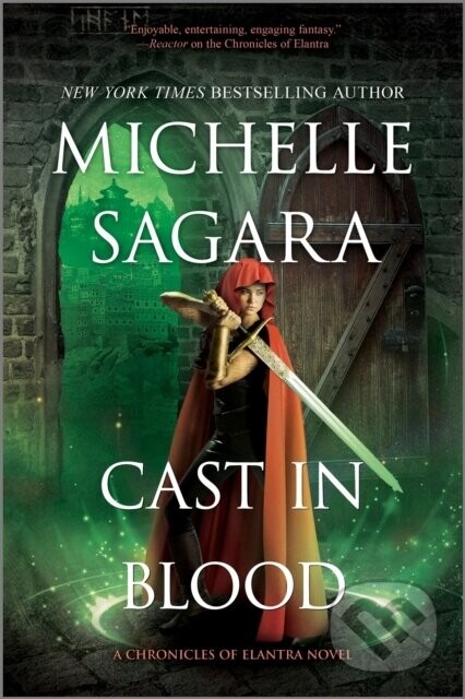 Cast in Blood (A Chronicles of Elantra Novel) - Sagara Michelle