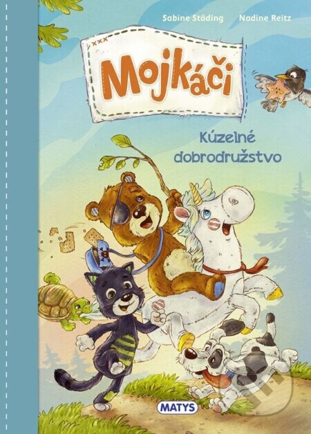 Mojkáči 1 - Kúzelné dobrodružstvo - Sabine Städing, Nadine Reitz (ilustrátor)