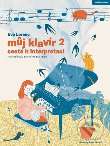 Můj klavír 2 Cesta k interpretaci - Eva Lorencová