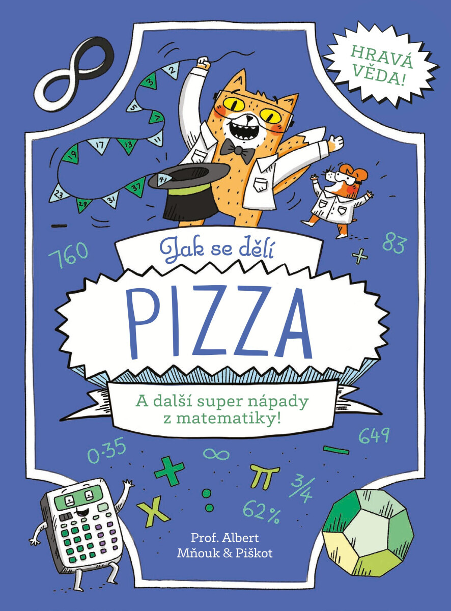 Jak se dělí pizza - Richard Watson, William Potter