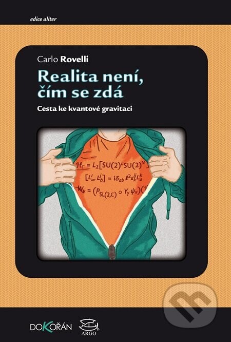 Realita není, čím se zdá (Cesta ke kvantové gravitaci)