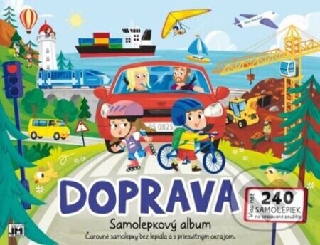 Zabávaj sa a nalepuj zas a znovu! - Doprava (Samolepkový album)