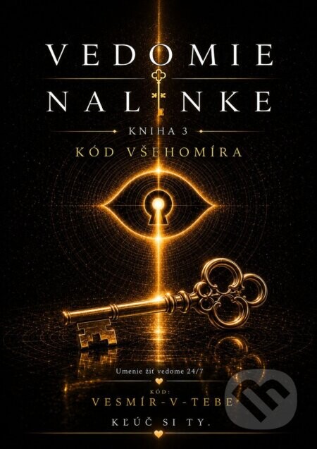Vedomie na linke 3 (Kniha 3 - KÓD VŠEHOMÍRA) - Dan Krajčo