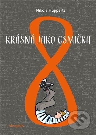 Krásná jako osmička - Nikola Huppertz
