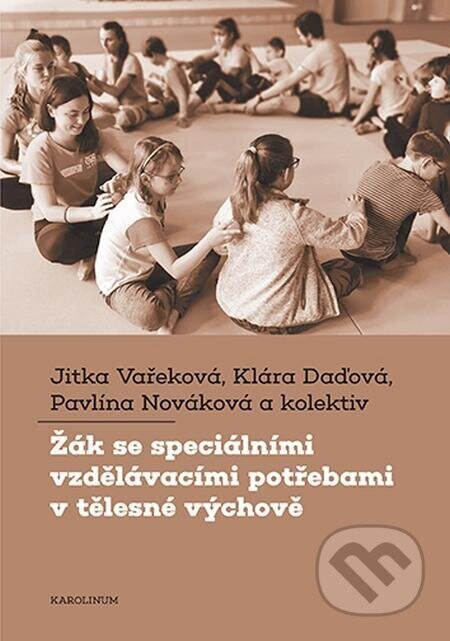 Žák se speciálními vzdělávacími potřebami v tělesné výchově