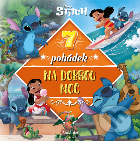 Stitch - 7 pohádek na dobrou noc - kolektiv