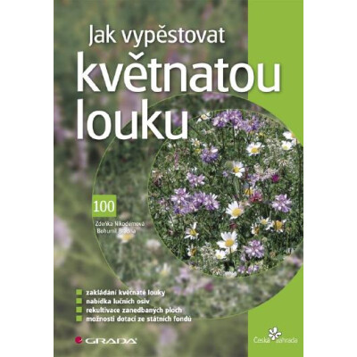 Jak vypěstovat květnatou louku