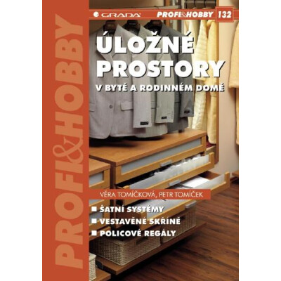 Úložné prostory v bytě a rodinném domě