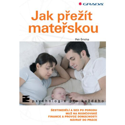Jak přežít mateřskou