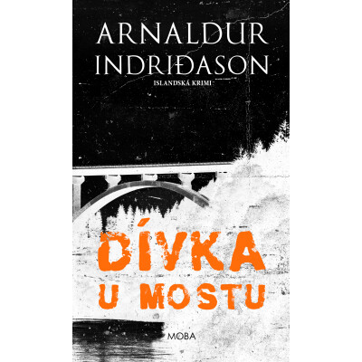 Dívka u mostu