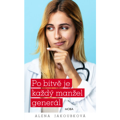 Po bitvě je každý manžel generál