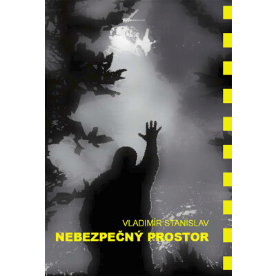 Nebezpečný Prostor