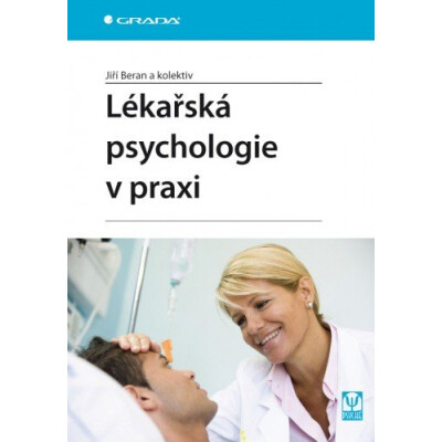 Lékařská psychologie v praxi