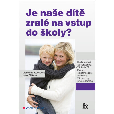 Je naše dítě zralé na vstup do školy?