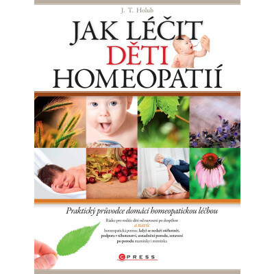 Jak léčit děti homeopatií