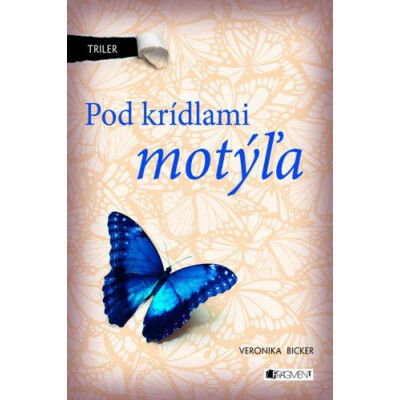 Triler: Pod krídlami motýľa