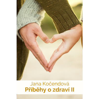 Příběhy o zdraví II