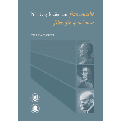Příspěvky k dějinám francouzské filozofie společnosti