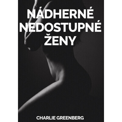 Nádherné Nedostupné Ženy