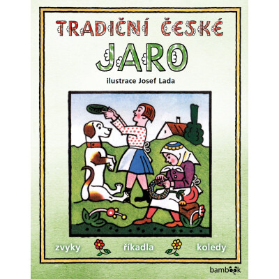 Tradiční české JARO - Josef Lada