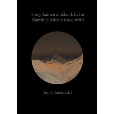Hory, kámen a několik květů, Namid je jeden z tisíce světů