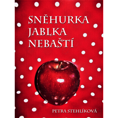 Sněhurka jablka nebaští