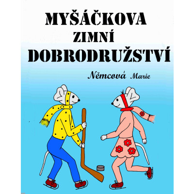 Myšáčkova zimní dobrodružství