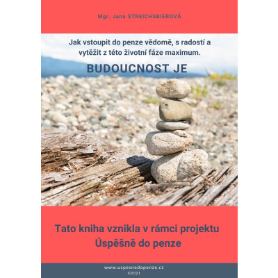 Budoucnost je
