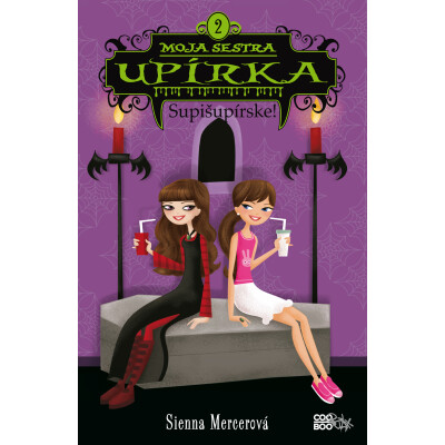 Moja sestra upírka 2 Supišupírske
